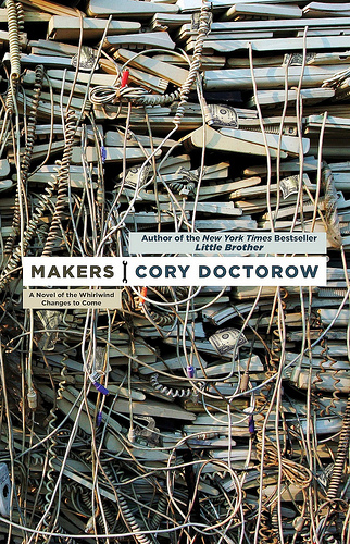 Makers by Cory Doctorow